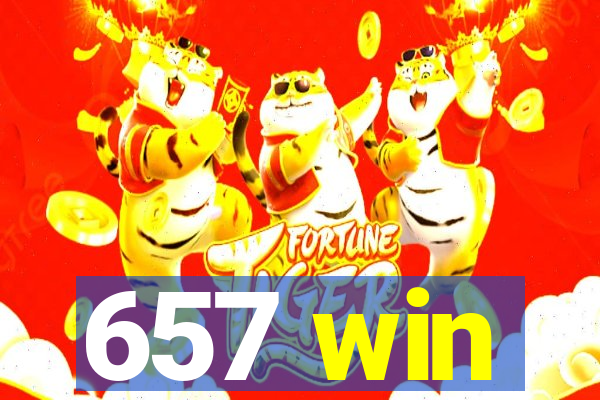 657 win